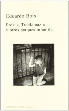 portada Prozac, Trankimazin y Otros Parques Infantiles (Poesia (Huerga y Fierro))