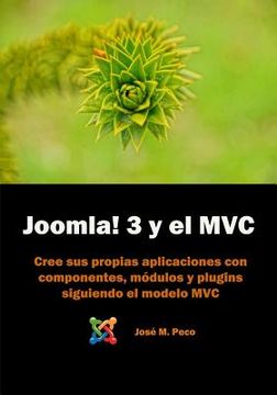 portada Joomla! 3 y el modelo MVC: Desarrolla tus popios componentes