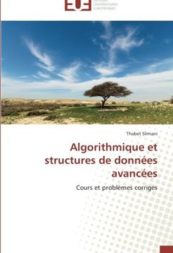 portada Algorithmique Et Structures de Donnees Avancees
