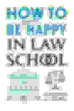portada How To Be Sort Of Happy In Law School (libro en Inglés)