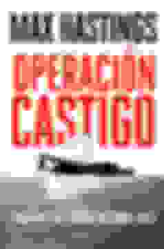 portada Operación Castigo: Objetivo: Las Presas del Ruhr, 1943 (Memoria Crítica)