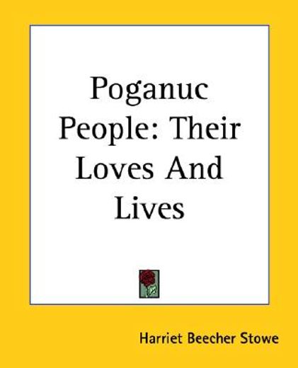 poganuc people,their loves and lives