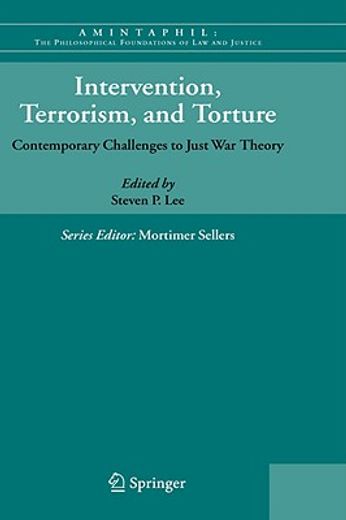 intervention, terrorism, and torture,contemporary challenges to just war theory