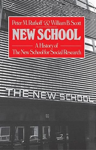 new school,a history of the new school for social research (en Inglés)