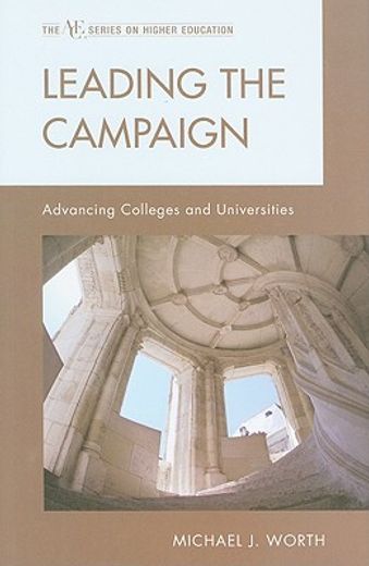 leading the campaign,advancing colleges and universities