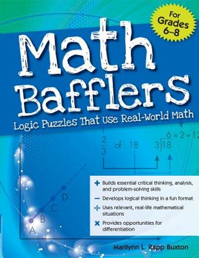 math bafflers,logic puzzles that use real-world math: grades 6-8