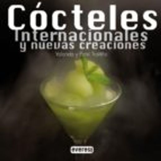 Cocteles Internacionales y Nuevas Creaciones (in Spanish)