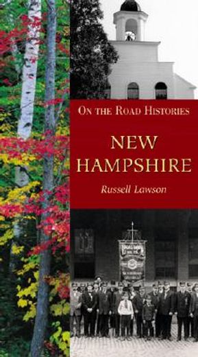 New Hampshire (on the Road Histories): On-The-Road Histories (en Inglés)