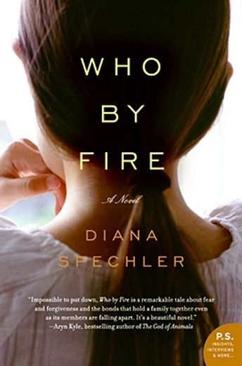 who by fire,a novel
