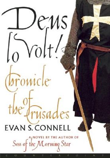 deus lo volt!,chronicle of the crusades