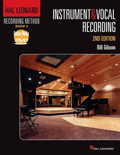Hal Leonard Recording Method Book 2: Instrument & Vocal Recording (en Inglés)