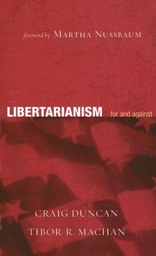 libertarianism,for and against