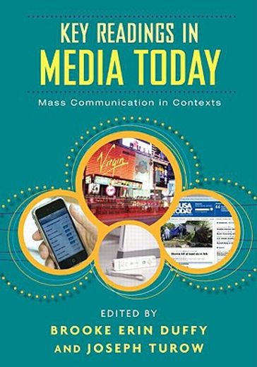 key readings in media today,mass communication in contexts