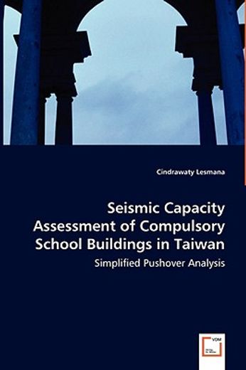seismic capacity assessment of compulsory school buildings in taiwan,simplified pushover analysis