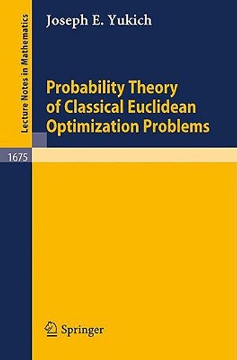 probability theory of classical euclidean optimization problems (en Inglés)