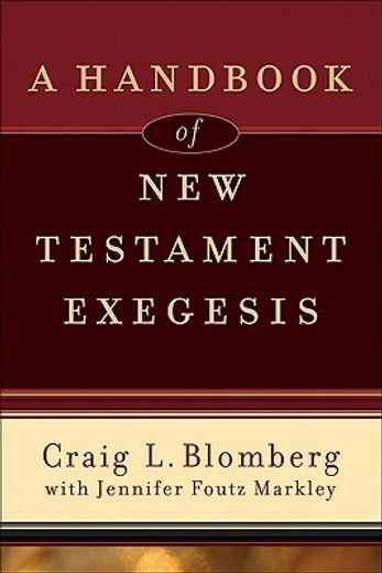 a handbook of new testament exegesis (en Inglés)