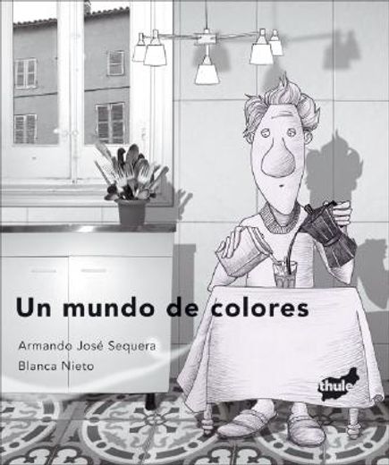 Un Mundo de Colores (in Spanish)