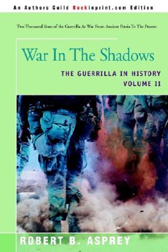 war in the shadows: the guerrilla in history