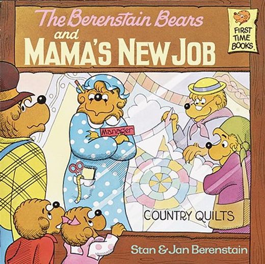the berenstain bears and mama´s new job