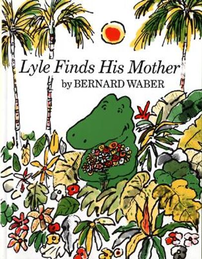 lyle finds his mother