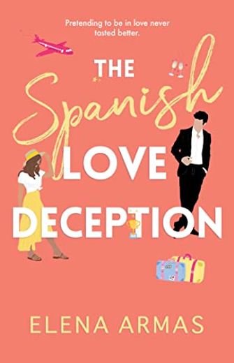 The Spanish Love Deception (en Inglés)