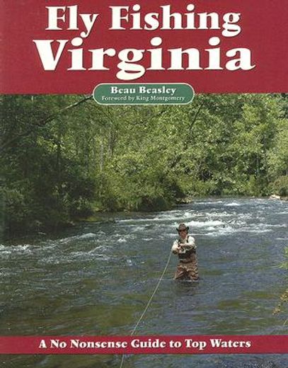 fly fishing virginia,a no nonsense guide to top waters