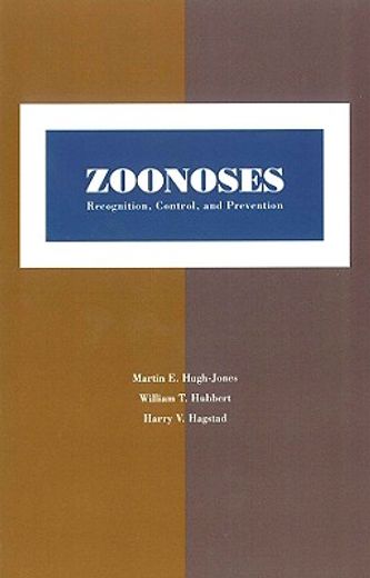 zoonoses,recognition, control, and prevention