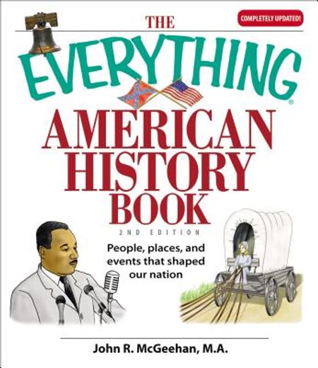 the everything american history book,people, places, and events that shaped our nation (in English)