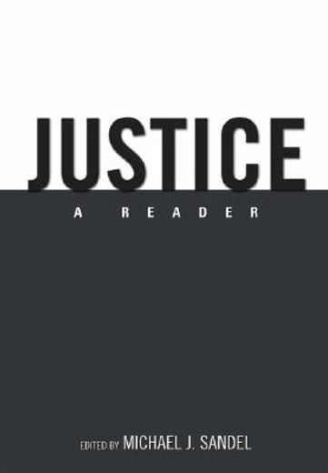 justice,a reader