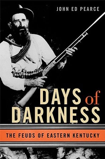 days of darkness,the feuds of eastern kentucky