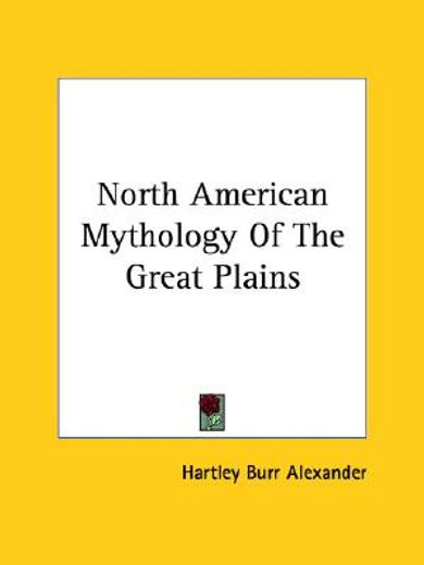 north american mythology of the great plains