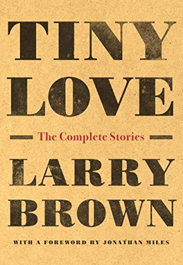 Tiny Love: The Complete Stories (in English)