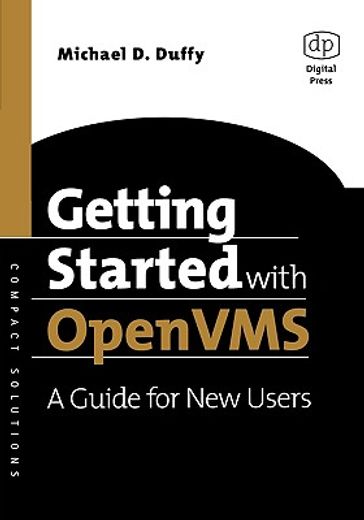 getting started with open vms,a guide for new users