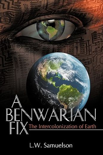 a benwarian fix,the intercolonization of earth