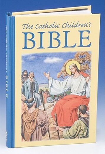 the catholic children ` s bible, (en Inglés)