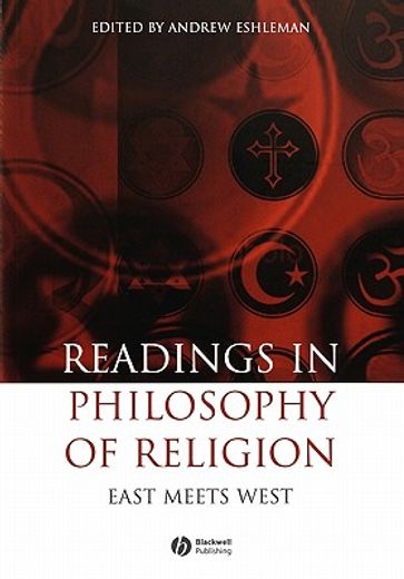 readings in philosophy of religion,east meets west