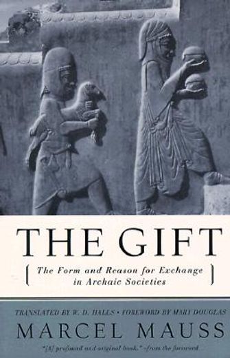 the gift,the form and reason for exchange in archaic societies (in English)