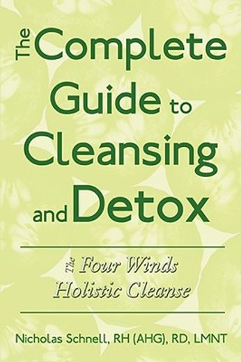 complete guide to cleansing and detox (en Inglés)