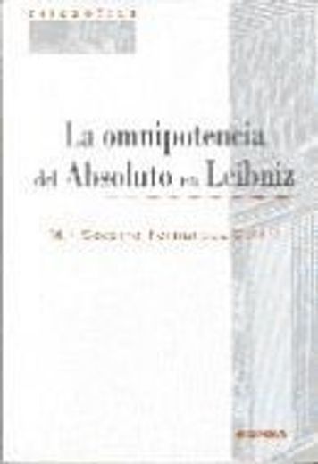 La omnipotencia del absoluto en Leibniz (Filosofía)