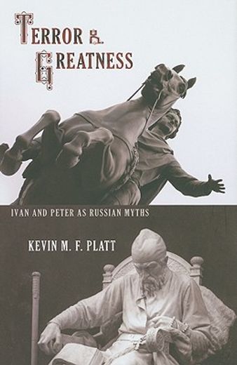 terror & greatness,ivan & peter as russian myths