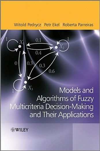 fuzzy multicriteria decision-making,models, methods and applications