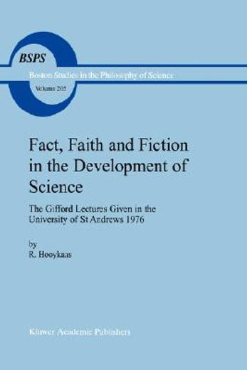 fact, faith and fiction in the development of science (en Inglés)