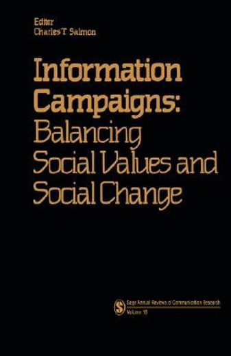 information campaigns,balancing social values and social change