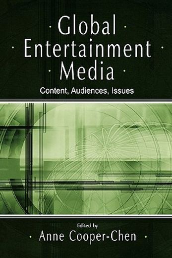 global entertainment media,content, audiences, issues