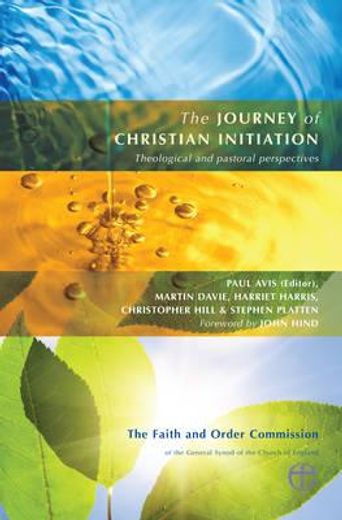 the journey of christian initiation,theological and pastoral perspectives