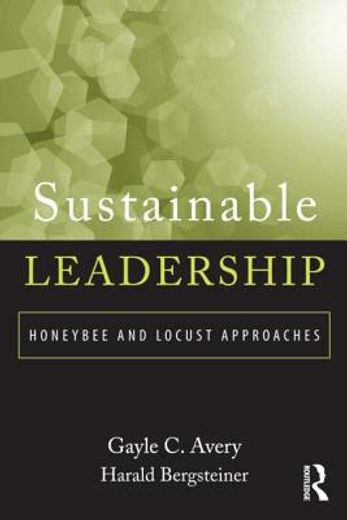 sustainable leadership,honeybee and locust approaches