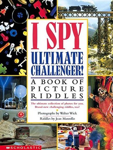 i spy ultimate challenger,a book of picture riddles (en Inglés)