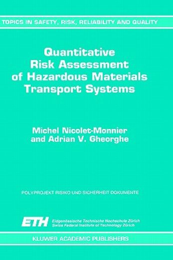 quantitative risk assessment of hazardous materials transport systems,rail, road, pipelines and ship