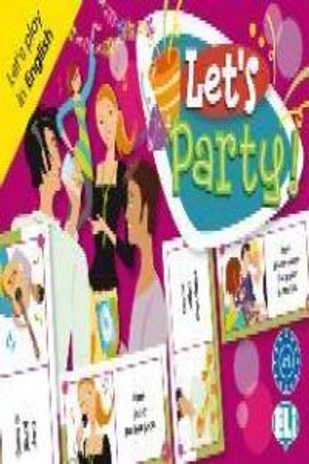 let´s party!.let´s party in english.(level a2-b1) (en Inglés)