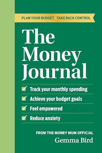 The Money Journal: Plan Your Budget, Take Back Control (en Inglés)